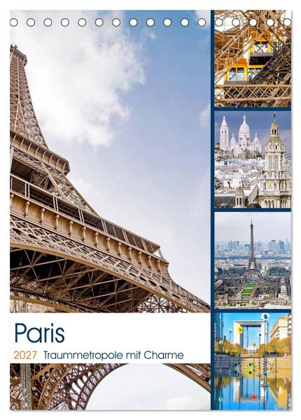 Paris Traummetropole mit Charme (Tischkalender 2027 DIN A5 hoch) CALVENDO Monatskalender