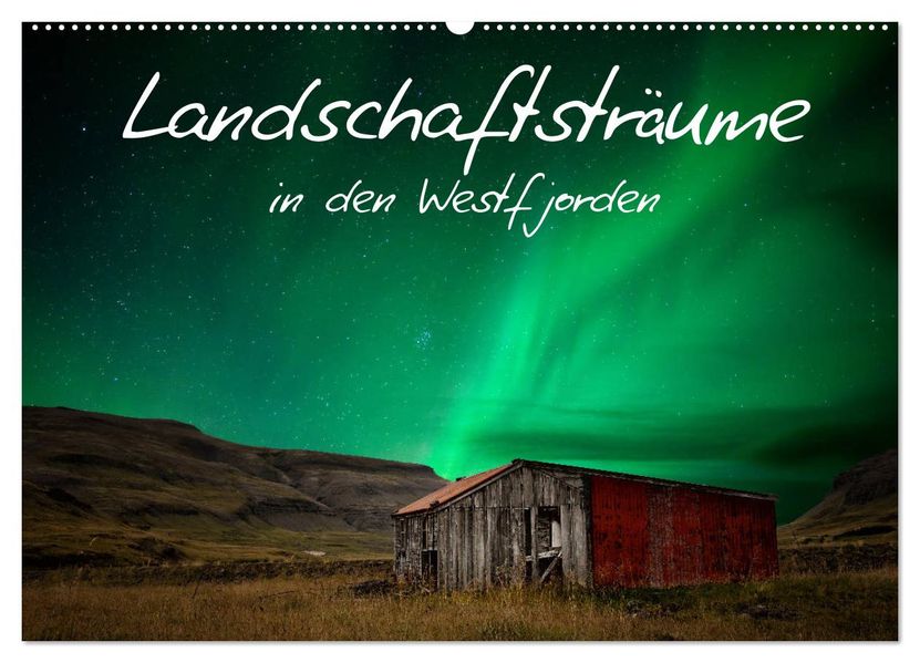 Landschaftsträume in den Westfjorden (Wandkalender 2027 DIN A2 quer) CALVENDO Monatskalender