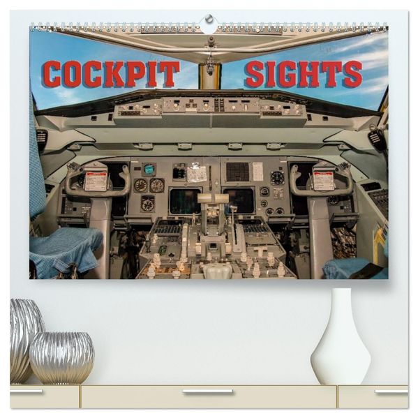 Cockpit sights (High Quality Premium Wall Calendar 2027 DIN A2 landscape)CALVENDO 12 Month Wall Calendar