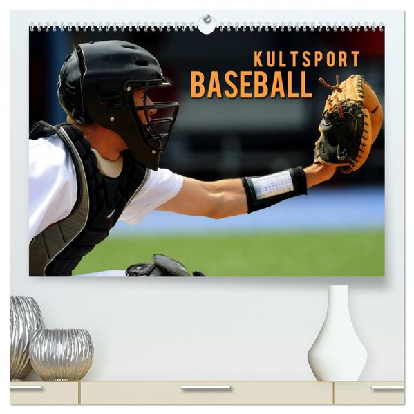 Kultsport Baseball (hochwertiger Premium Wandkalender 2027 DIN A2 quer) Kunstdruck in Hochglanz