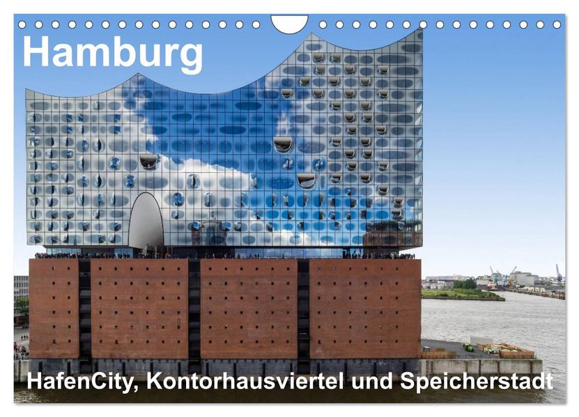 Hamburg. HafenCity Kontorhausviertel und Speicherstadt. (Wandkalender 2027 DIN A4 quer) CALVENDO Monatskalender