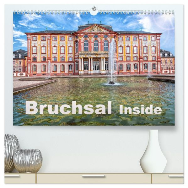 Bruchsal Inside (hochwertiger Premium Wandkalender 2027 DIN A2 quer) Kunstdruck in Hochglanz