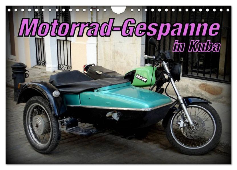Motorrad-Gespanne in Kuba (Wandkalender 2027 DIN A4 quer) CALVENDO Monatskalender