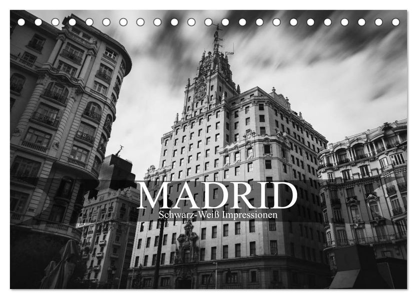 Madrid - Schwarz-Weiß Impressionen (Tischkalender 2027 DIN A5 quer) CALVENDO Monatskalender