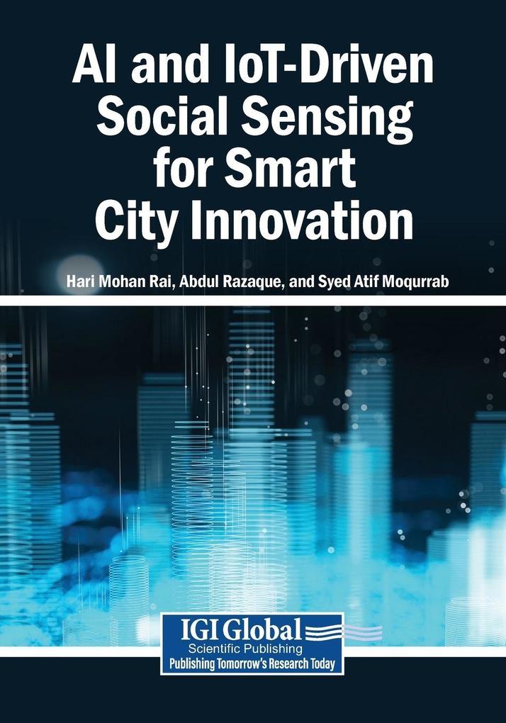 AI and IoT-Driven Social Sensing for Smart City Innovation