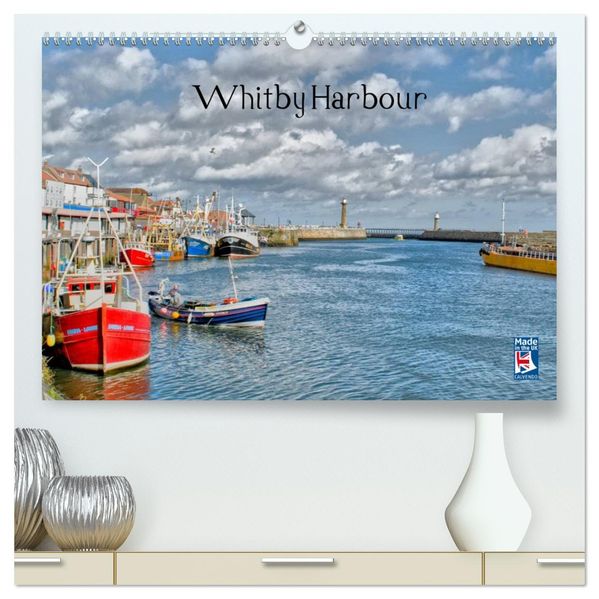 Whitby Harbour (High Quality Premium Wall Calendar 2027 DIN A2 landscape)CALVENDO 12 Month Wall Calendar