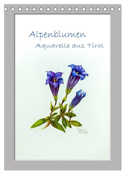 Alpenblumen Aquarelle aus Tirol (Tischkalender 2027 DIN A5 hoch) CALVENDO Monatskalender