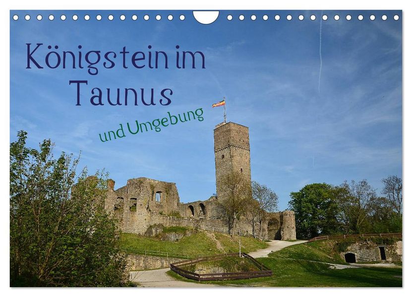 Königstein im Taunus und Umgebung (Wandkalender 2027 DIN A4 quer) CALVENDO Monatskalender