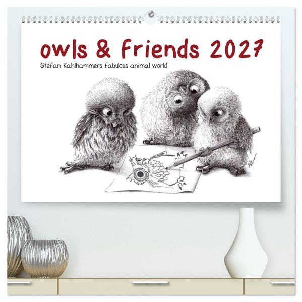 owls & friends 2027 (High Quality Premium Wall Calendar 2027 DIN A2 landscape)CALVENDO 12 Month Wall Calendar