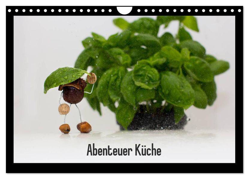 Abenteuer Küche (Wandkalender 2027 DIN A4 quer) CALVENDO Monatskalender