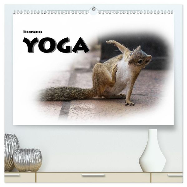 Tierisches Yoga (hochwertiger Premium Wandkalender 2027 DIN A2 quer) Kunstdruck in Hochglanz