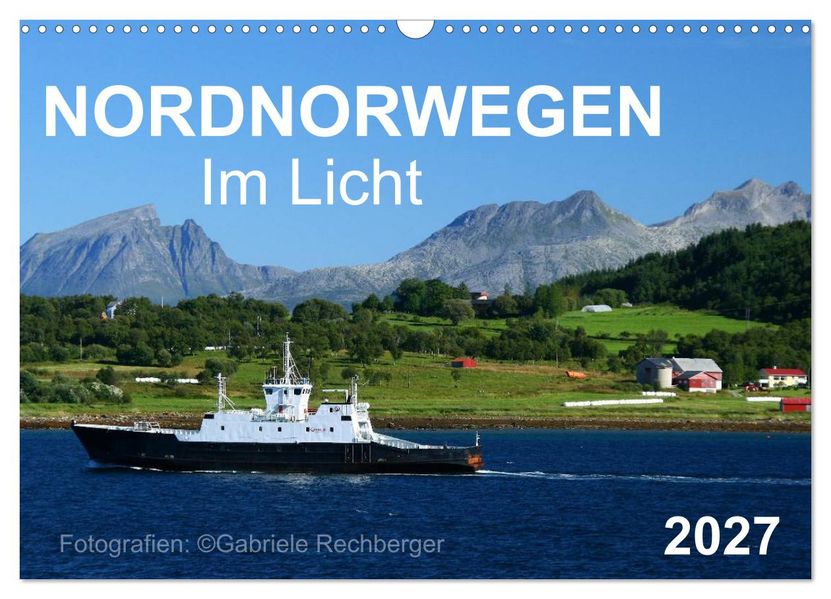 Nordnorwegen im Licht (Wandkalender 2027 DIN A3 quer) CALVENDO Monatskalender