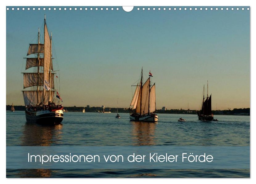 Impressionen von der Kieler Förde (Wandkalender 2027 DIN A3 quer) CALVENDO Monatskalender