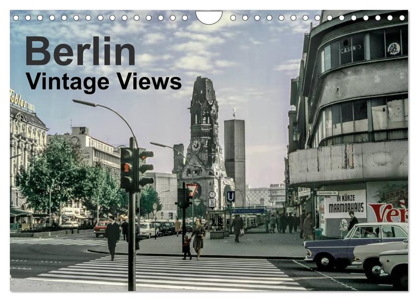 Berlin - Vintage Views (Wall Calendar 2027 DIN A4 landscape) CALVENDO 12 Month Wall Calendar