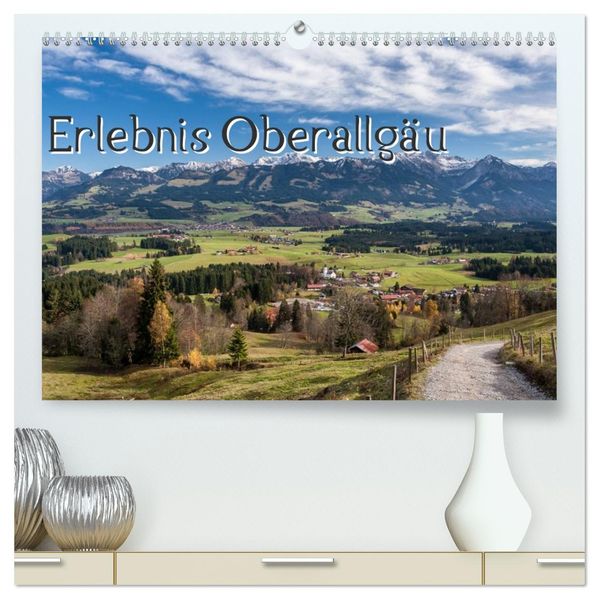 Erlebnis Oberallgäu (hochwertiger Premium Wandkalender 2027 DIN A2 quer) Kunstdruck in Hochglanz