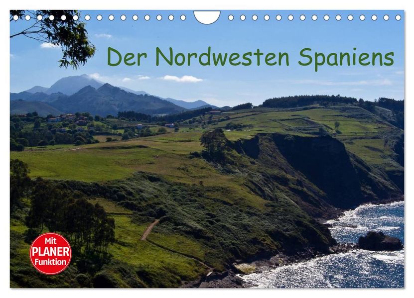 Der Nordwesten Spaniens (Wandkalender 2027 DIN A4 quer) CALVENDO Monatskalender