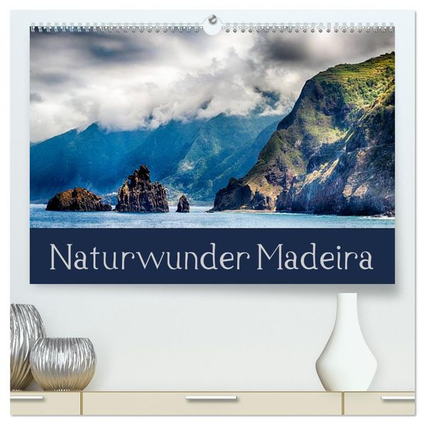Naturwunder Madeira (hochwertiger Premium Wandkalender 2027 DIN A2 quer) Kunstdruck in Hochglanz