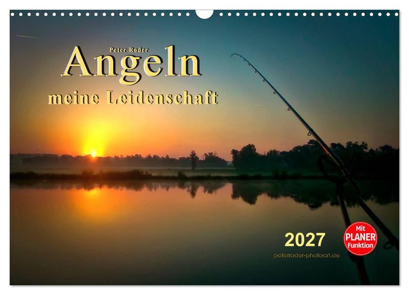 Angeln - meine Leidenschaft (Wandkalender 2027 DIN A3 quer) CALVENDO Monatskalender