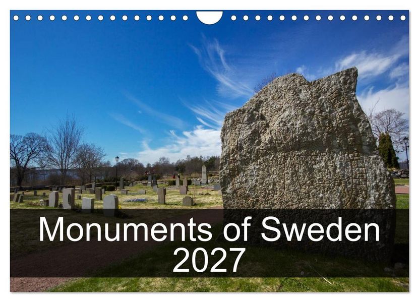 Monuments of Sweden 2027 (Wall Calendar 2027 DIN A4 landscape) CALVENDO 12 Month Wall Calendar