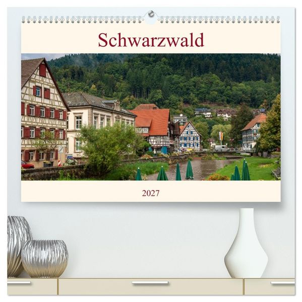 Schwarzwald (hochwertiger Premium Wandkalender 2027 DIN A2 quer) Kunstdruck in Hochglanz