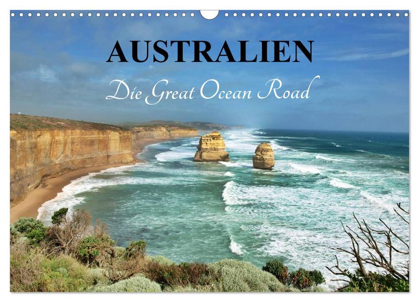 Australien - Die Great Ocean Road (Wandkalender 2027 DIN A3 quer) CALVENDO Monatskalender