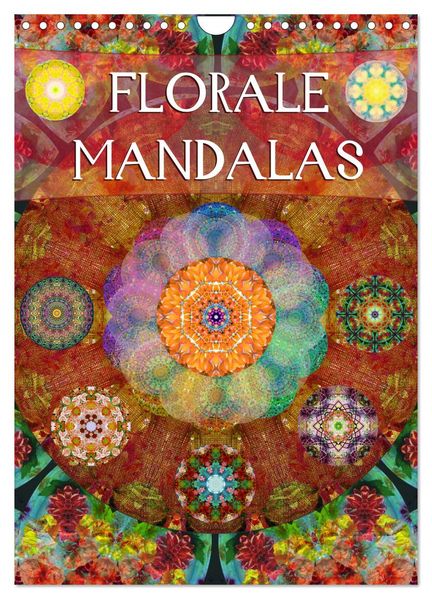 FLORALE MANDALAS (Wandkalender 2027 DIN A4 hoch) CALVENDO Monatskalender