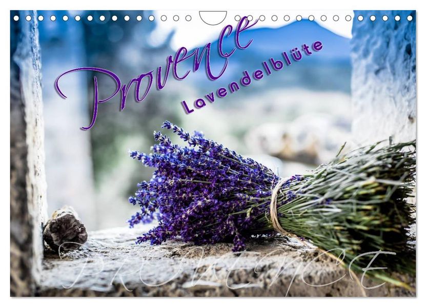 Provence - Lavendelblüte (Wandkalender 2027 DIN A4 quer) CALVENDO Monatskalender
