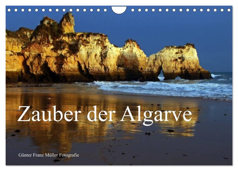 Zauber der Algarve (Wandkalender 2027 DIN A4 quer) CALVENDO Monatskalender