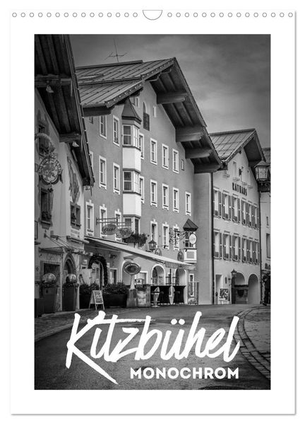 Kitzbühel Monochrom (Wandkalender 2027 DIN A3 hoch) CALVENDO Monatskalender