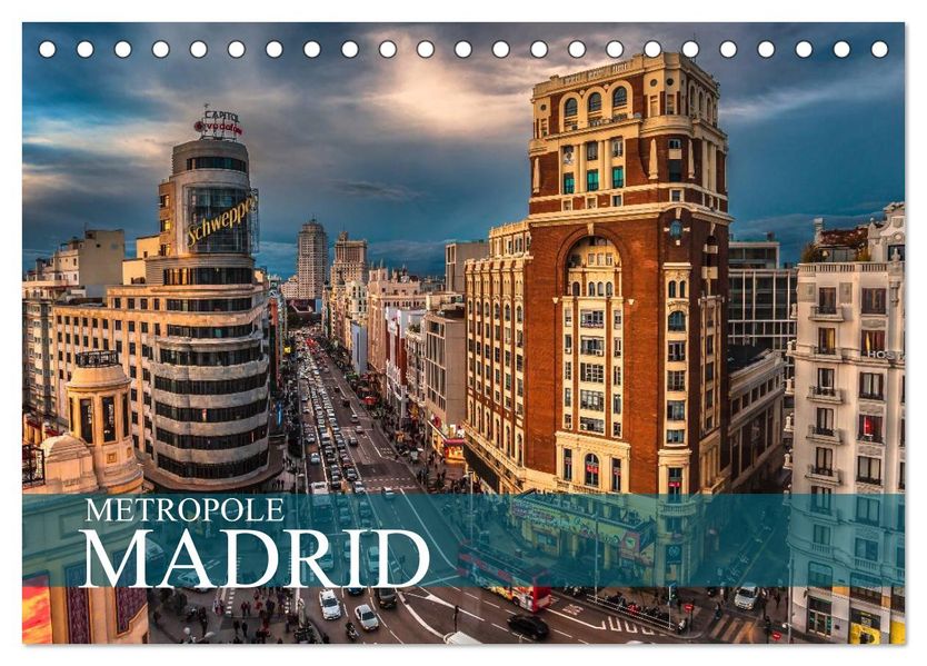 Metropole Madrid (Tischkalender 2027 DIN A5 quer) CALVENDO Monatskalender
