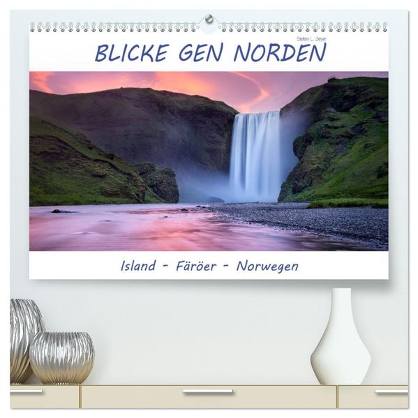 Blicke gen Norden (hochwertiger Premium Wandkalender 2027 DIN A2 quer) Kunstdruck in Hochglanz