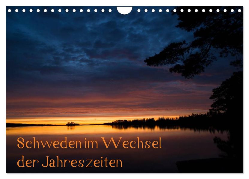 Schweden im Wechsel der Jahreszeiten (Wandkalender 2027 DIN A4 quer) CALVENDO Monatskalender