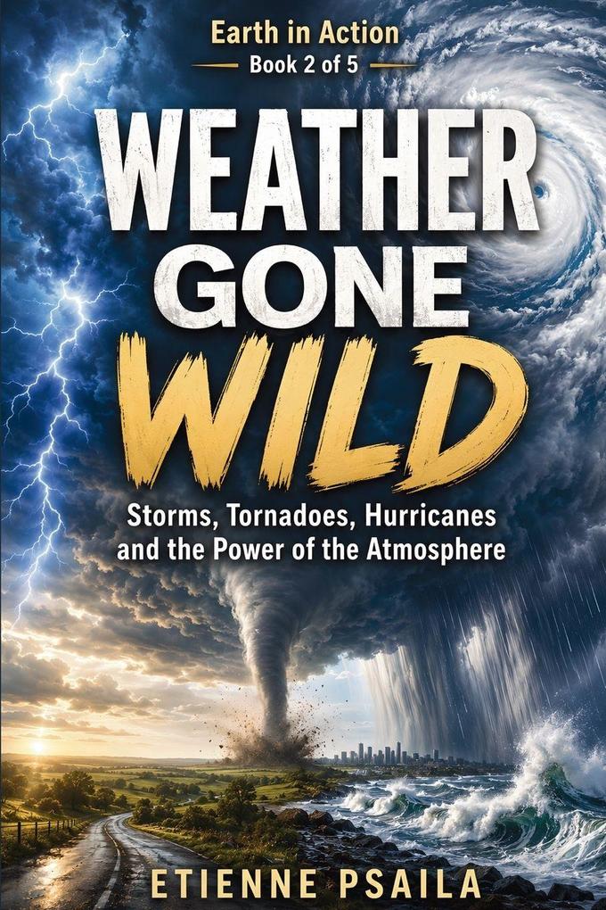 Weather Gone Wild