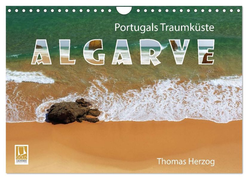 Portugals Traumküste Algarve (Wandkalender 2027 DIN A4 quer) CALVENDO Monatskalender