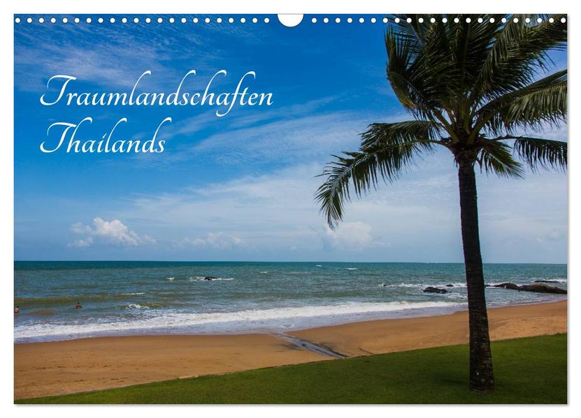 Traumlandschaften Thailands (Wandkalender 2027 DIN A3 quer) CALVENDO Monatskalender