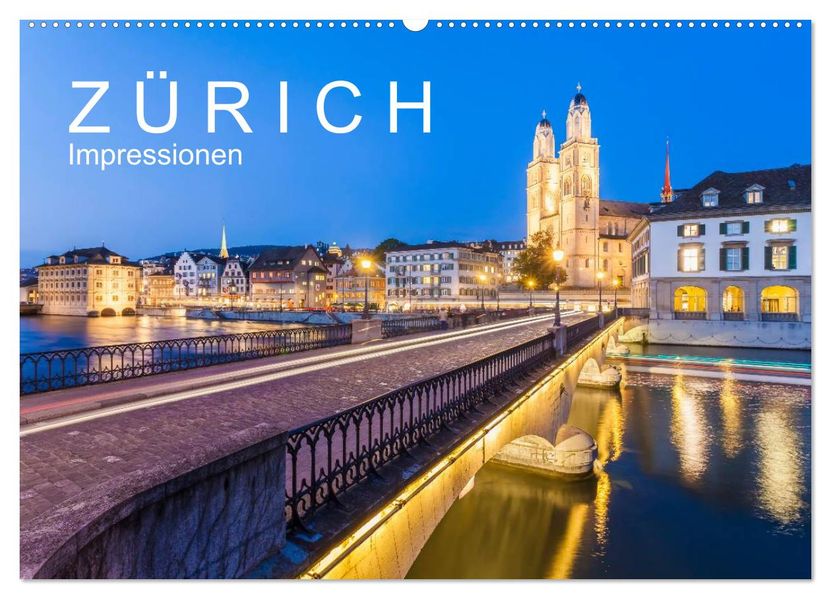 Z Ü R I C H Impressionen (Wandkalender 2027 DIN A2 quer) CALVENDO Monatskalender
