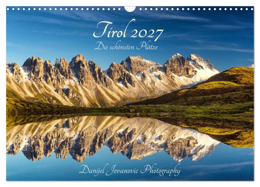 Tirol 2027 - die schönsten Plätze (Wandkalender 2027 DIN A3 quer) CALVENDO Monatskalender