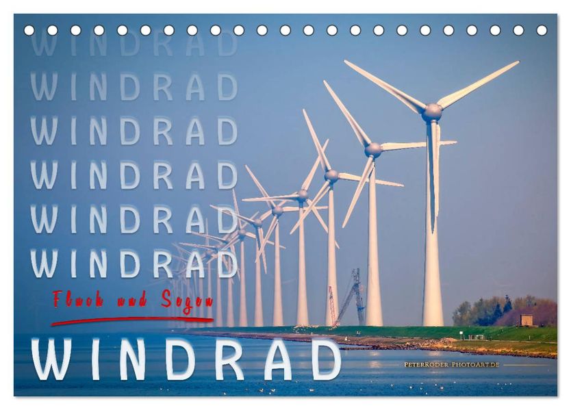 Windrad - Fluch und Segen (Tischkalender 2027 DIN A5 quer) CALVENDO Monatskalender