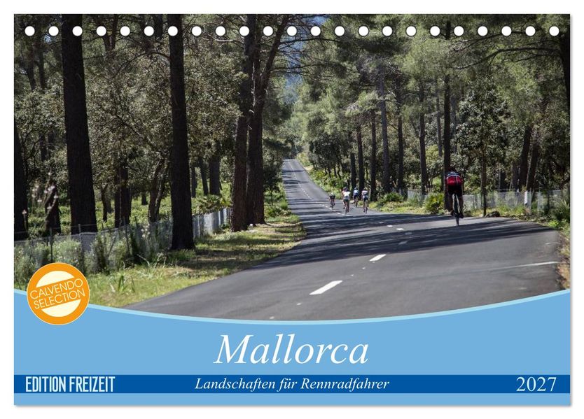 Mallorca: Die schönsten Landschaften für Rennradfahrer (Tischkalender 2027 DIN A5 quer) CALVENDO Monatskalender