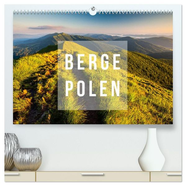 Berge. Polen (hochwertiger Premium Wandkalender 2027 DIN A2 quer) Kunstdruck in Hochglanz