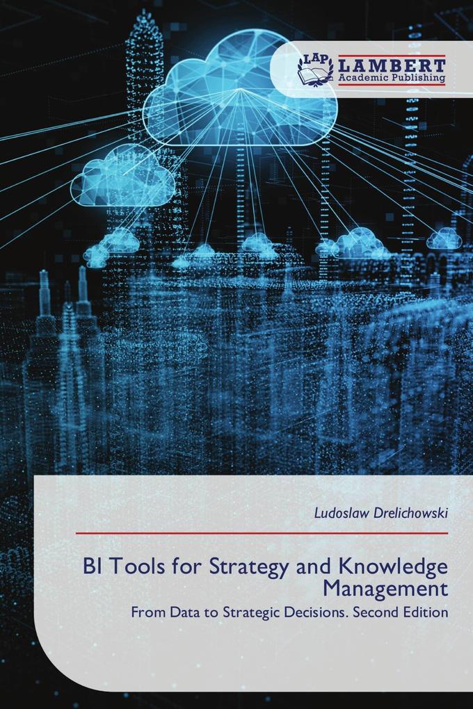 BI Tools for Strategy and Knowledge Management