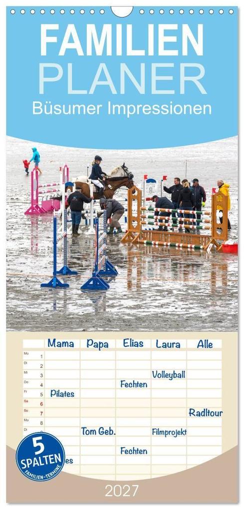Familienplaner 2027 - Büsumer Impressionen mit 5 Spalten (Wandkalender 21 x 45 cm) CALVENDO