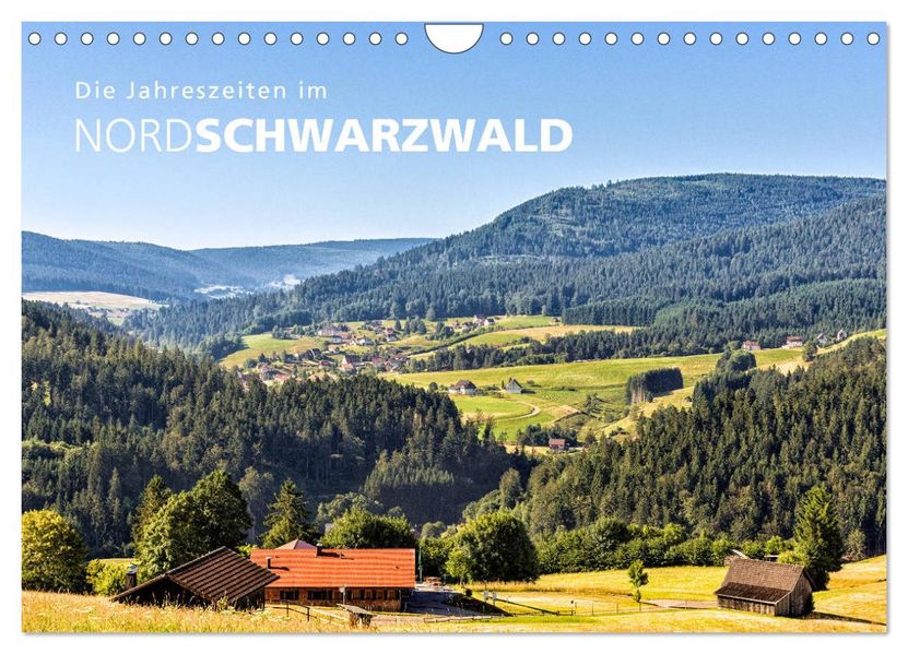 Die Jahreszeiten im Nordschwarzwald (Wandkalender 2027 DIN A4 quer) CALVENDO Monatskalender