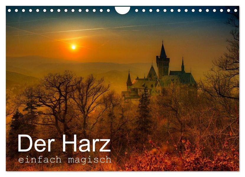Der Harz einfach magisch (Wandkalender 2027 DIN A4 quer) CALVENDO Monatskalender