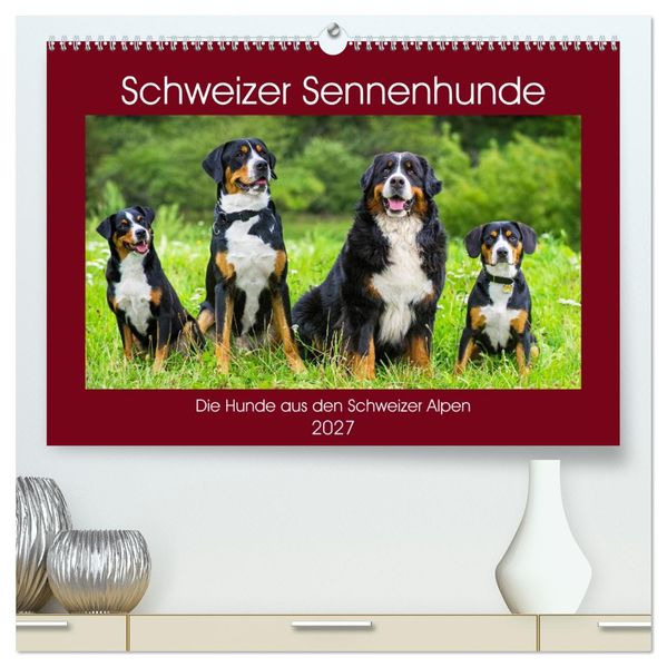 Schweizer Sennenhunde - die Hunde aus den Schweizer Alpen (hochwertiger Premium Wandkalender 2027 DIN A2 quer) Kunstdruck in Hochglanz