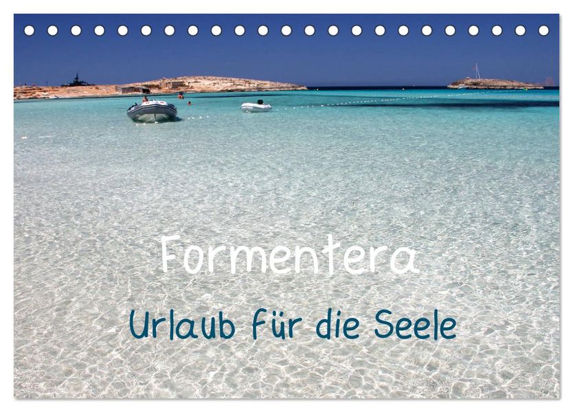Formentera - Urlaub für die Seele (Tischkalender 2027 DIN A5 quer) CALVENDO Monatskalender