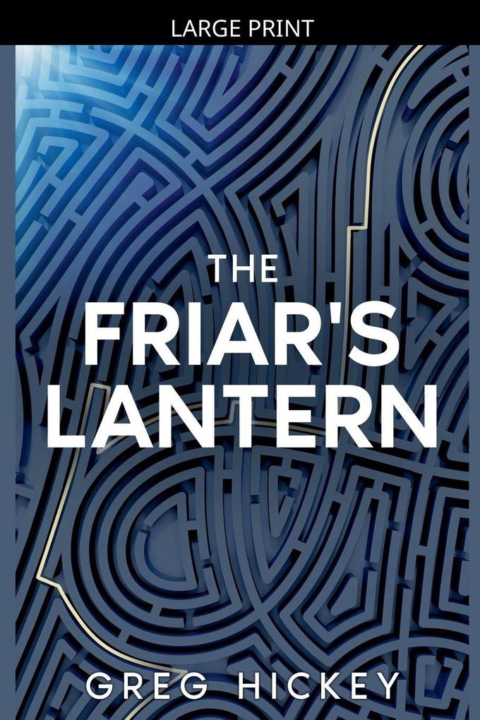 The Friar's Lantern