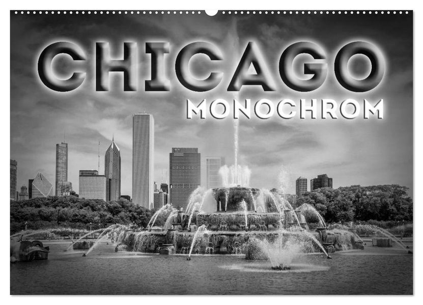 CHICAGO Monochrom (Wandkalender 2027 DIN A2 quer) CALVENDO Monatskalender
