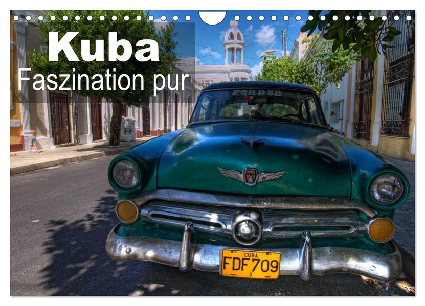 Kuba - Faszination pur (Wandkalender 2027 DIN A4 quer) CALVENDO Monatskalender