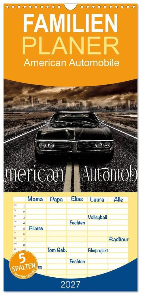 Familienplaner 2027 - American Automobile mit 5 Spalten (Wandkalender 21 x 45 cm) CALVENDO